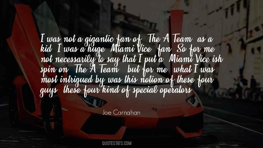 Joe Carnahan Quotes #1440333