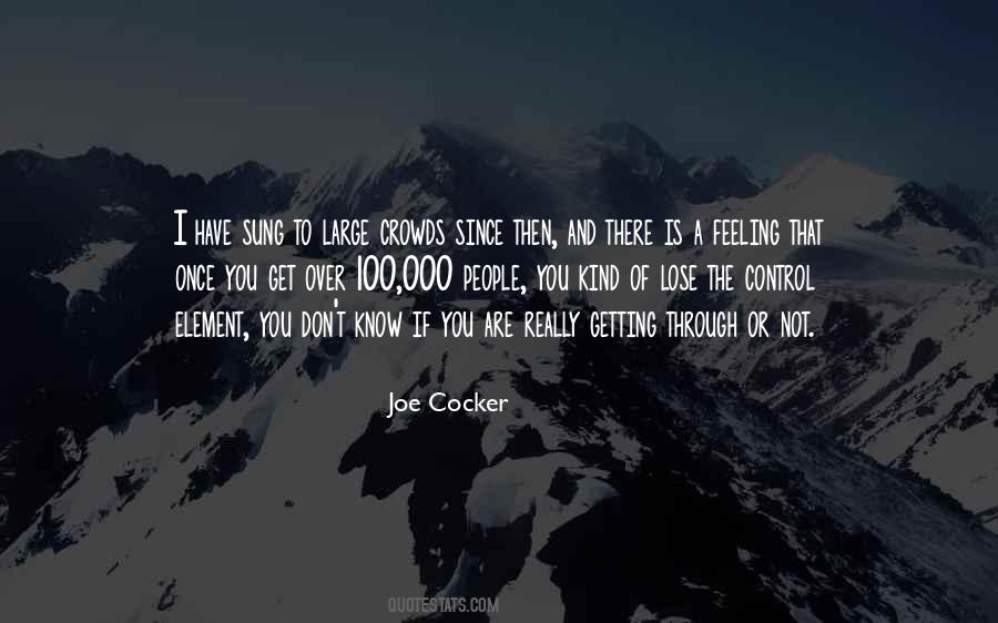 Joe Cocker Quotes #1031180