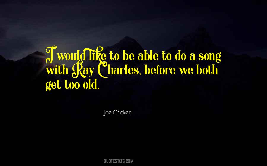 Joe Cocker Quotes #129257