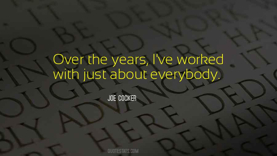 Joe Cocker Quotes #1631245