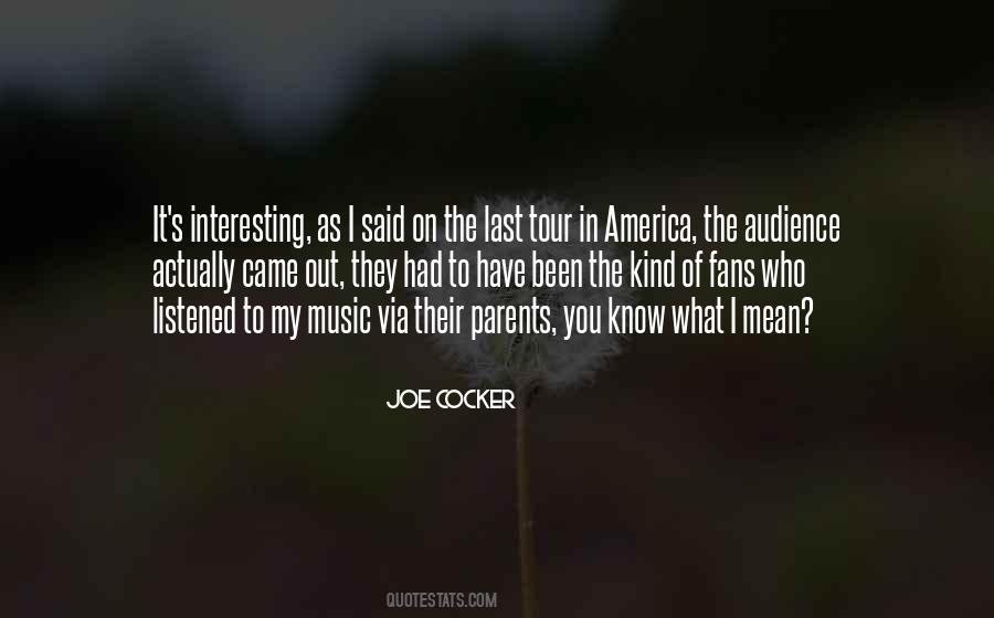 Joe Cocker Quotes #1662338