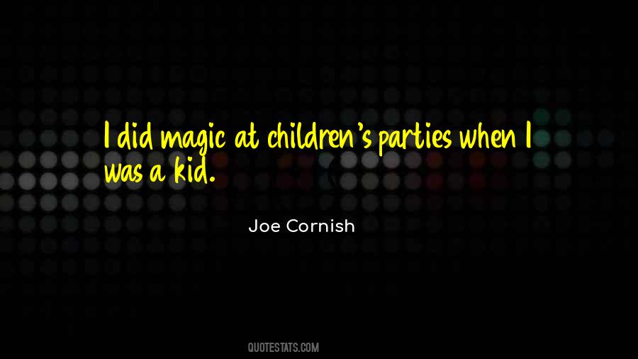 Joe Cornish Quotes #259544