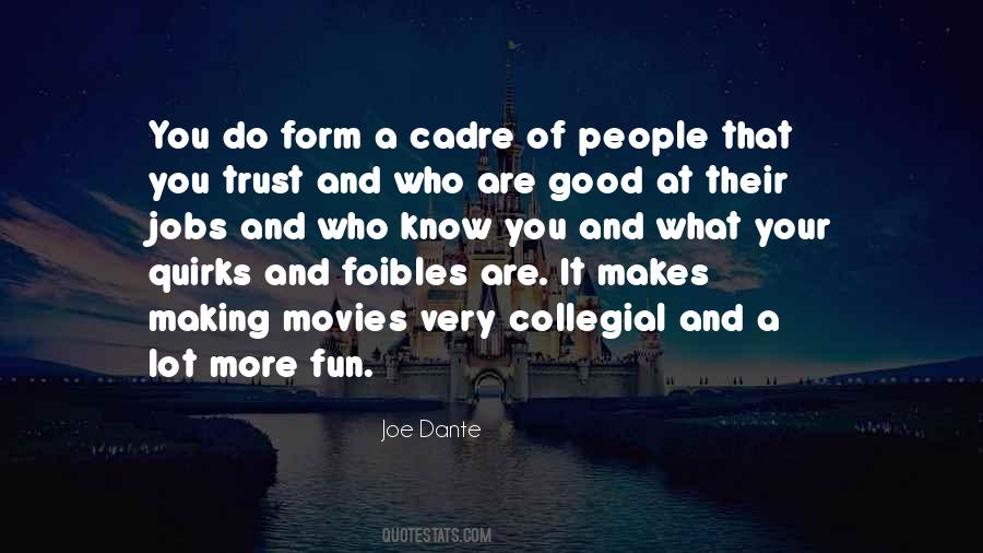 Joe Dante Quotes #1460094