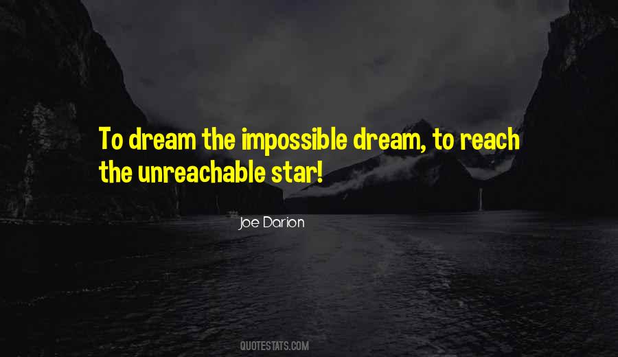 Joe Darion Quotes #761112 Joe Darion Quotes #761112