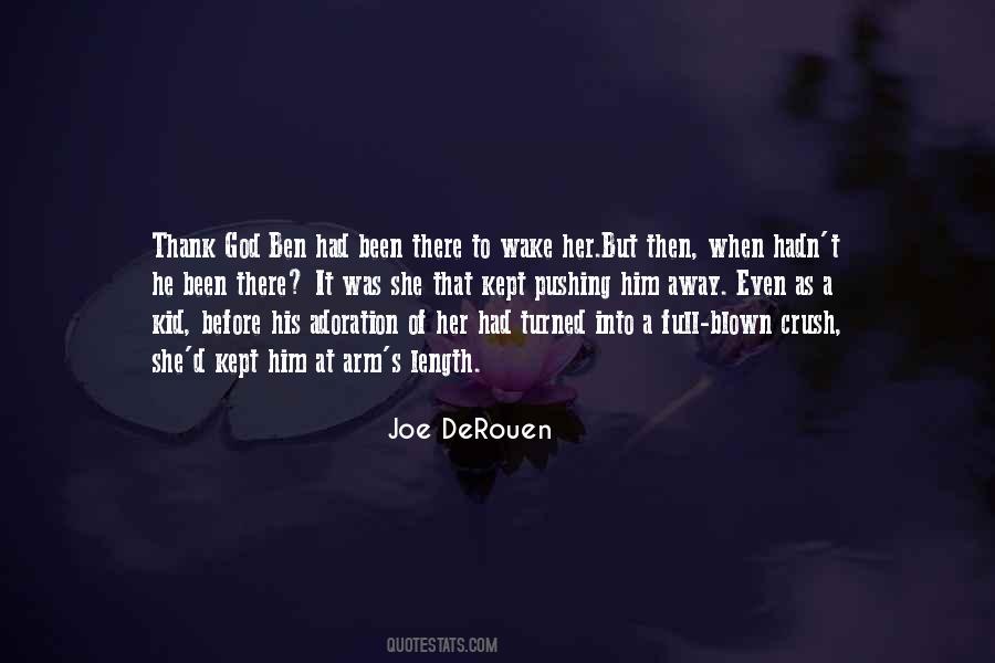 Joe DeRouen Quotes #168798