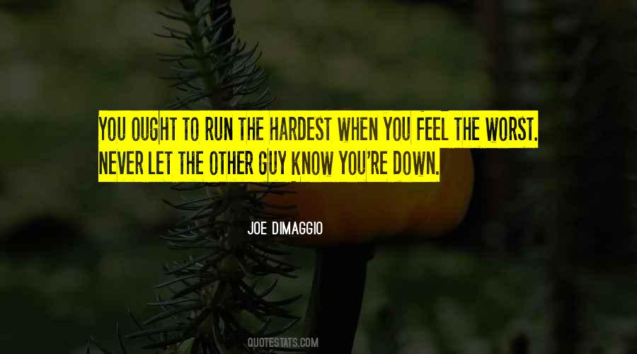 Joe DiMaggio Quotes #1204518