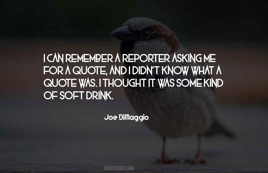 Joe DiMaggio Quotes #1249179