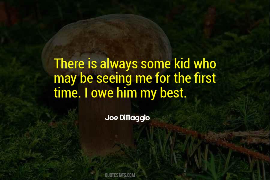 Joe DiMaggio Quotes #1873156