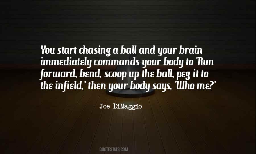 Joe DiMaggio Quotes #397501