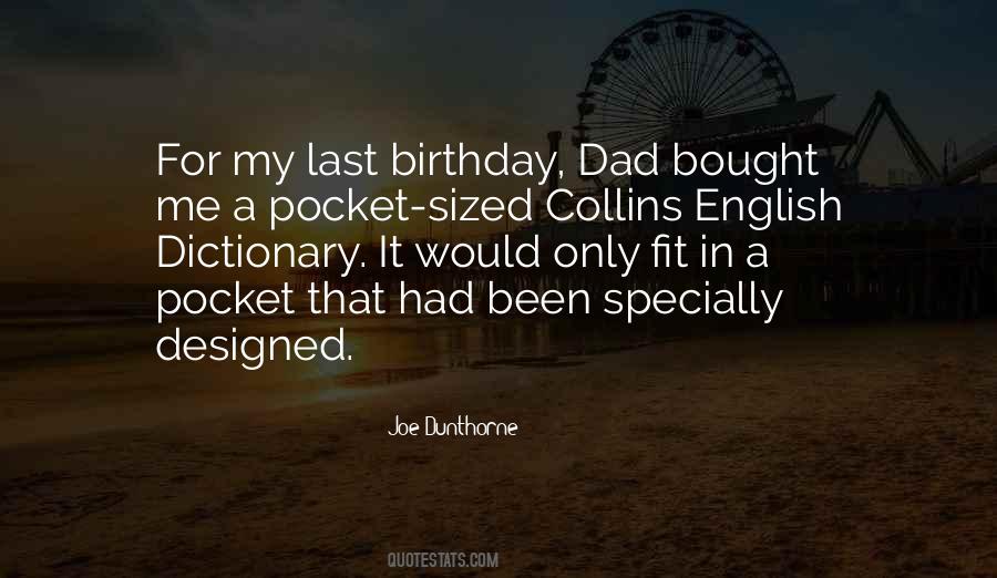 Joe Dunthorne Quotes #1442207