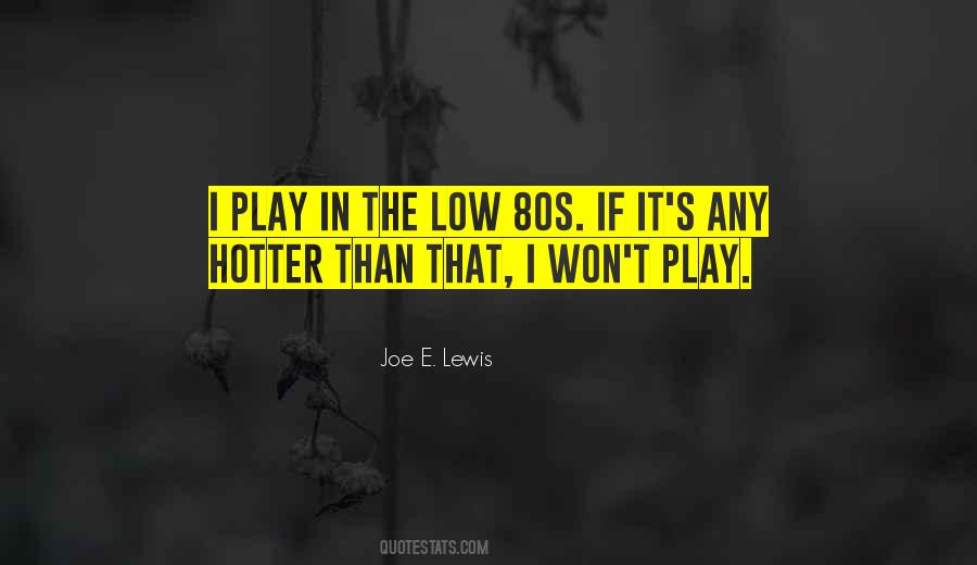 Joe E. Lewis Quotes #550457