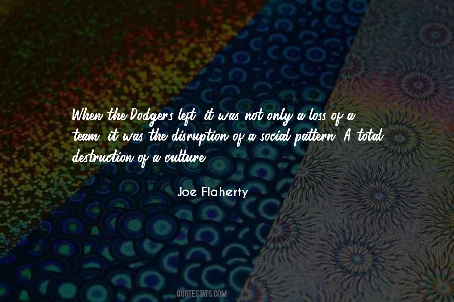 Joe Flaherty Quotes #1044421