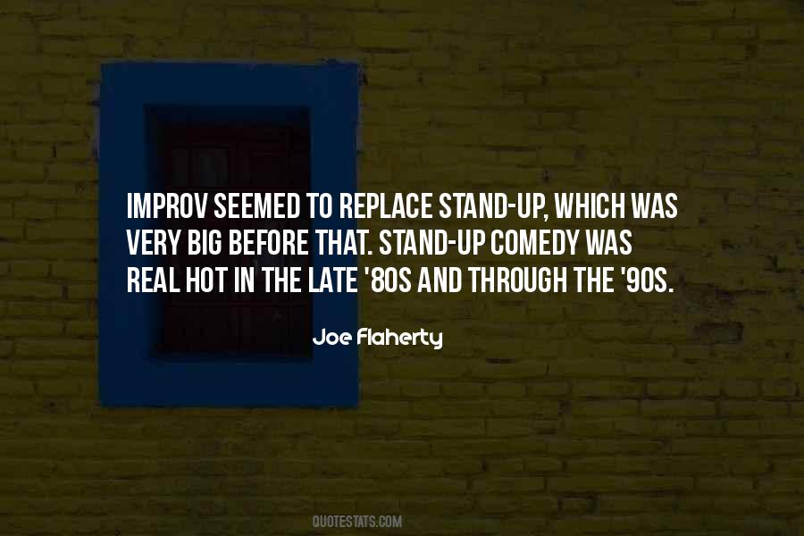 Joe Flaherty Quotes #637105