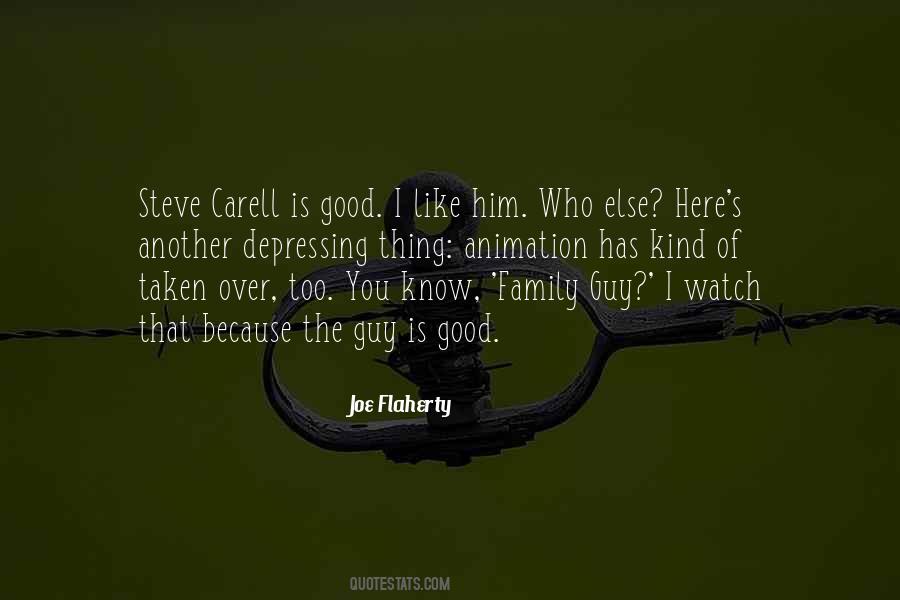 Joe Flaherty Quotes #737665