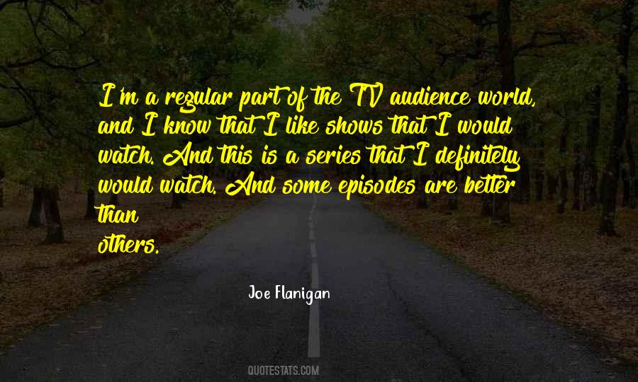 Joe Flanigan Quotes #1141179