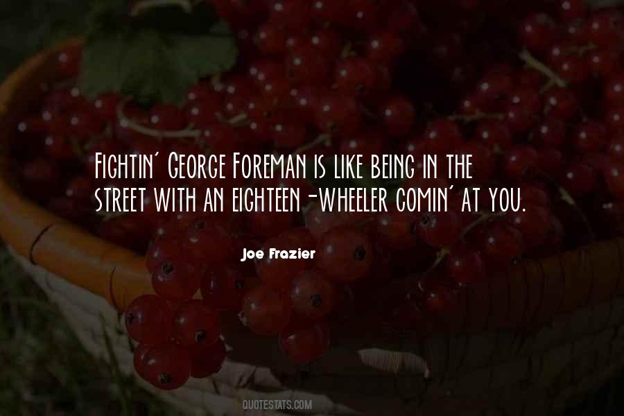 Joe Frazier Quotes #1067463