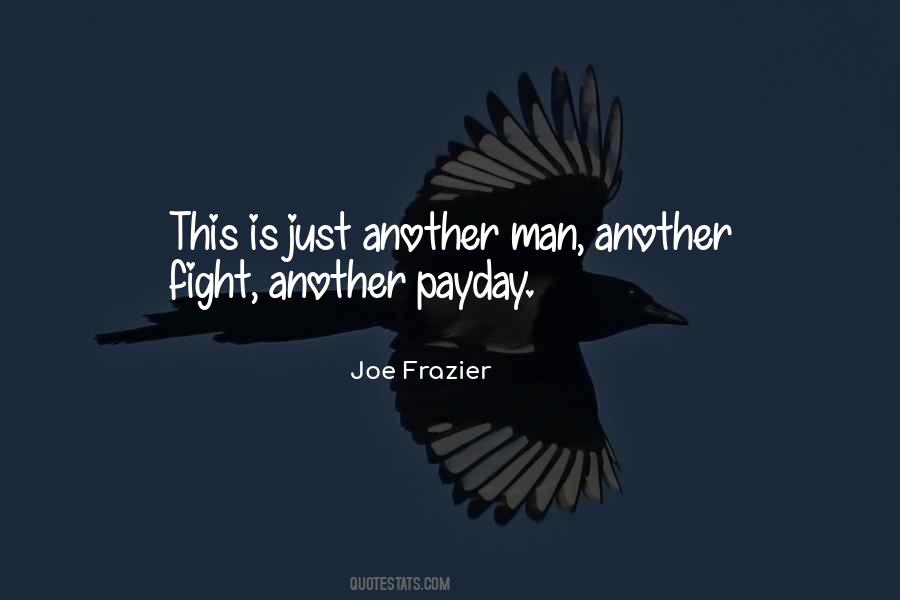 Joe Frazier Quotes #1711581