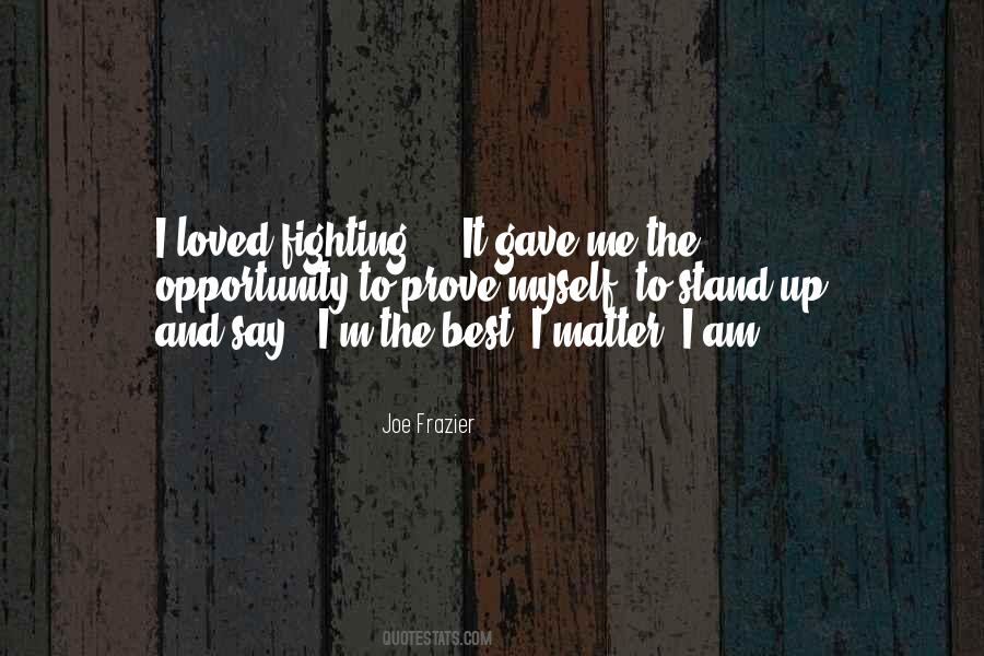 Joe Frazier Quotes #1859705