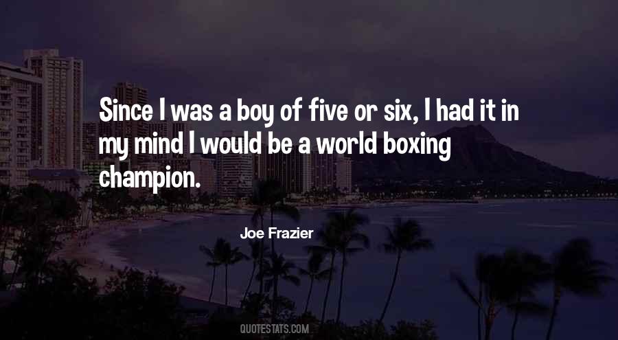 Joe Frazier Quotes #719477