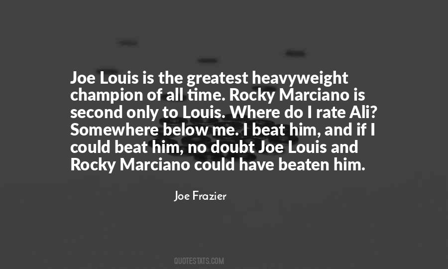 Joe Frazier Quotes #890335