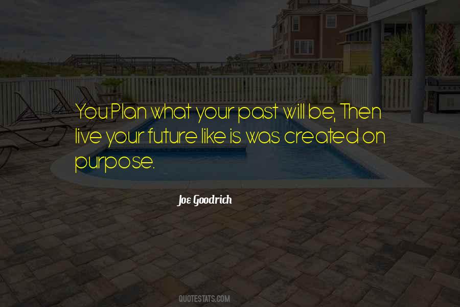 Joe Goodrich Quotes #451379