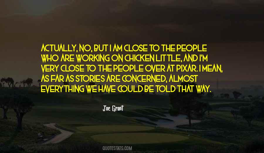 Joe Grant Quotes #1592556