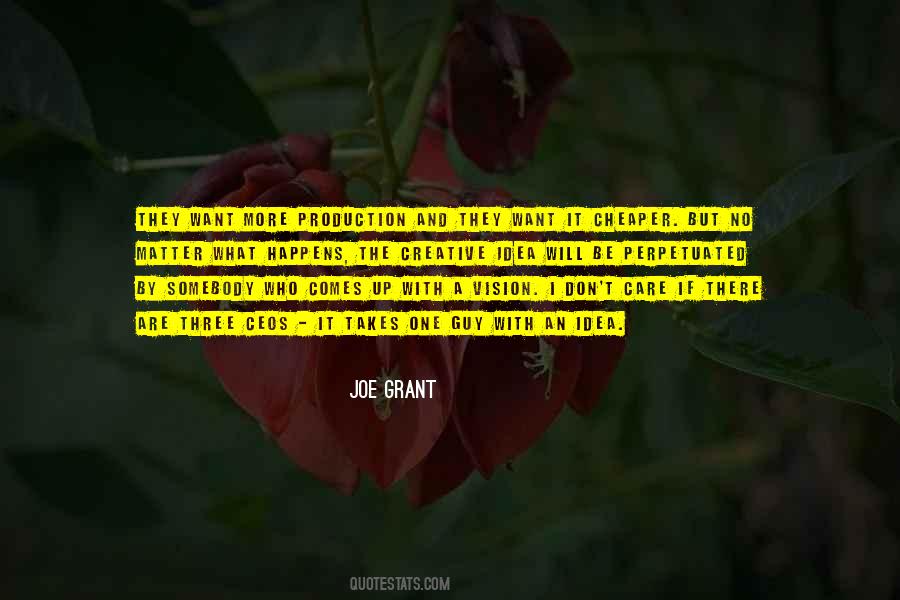 Joe Grant Quotes #424362