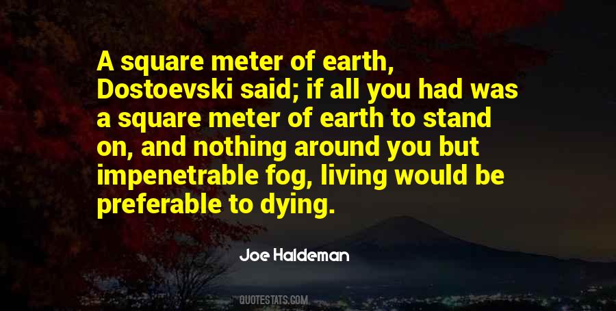 Joe Haldeman Quotes #1701466