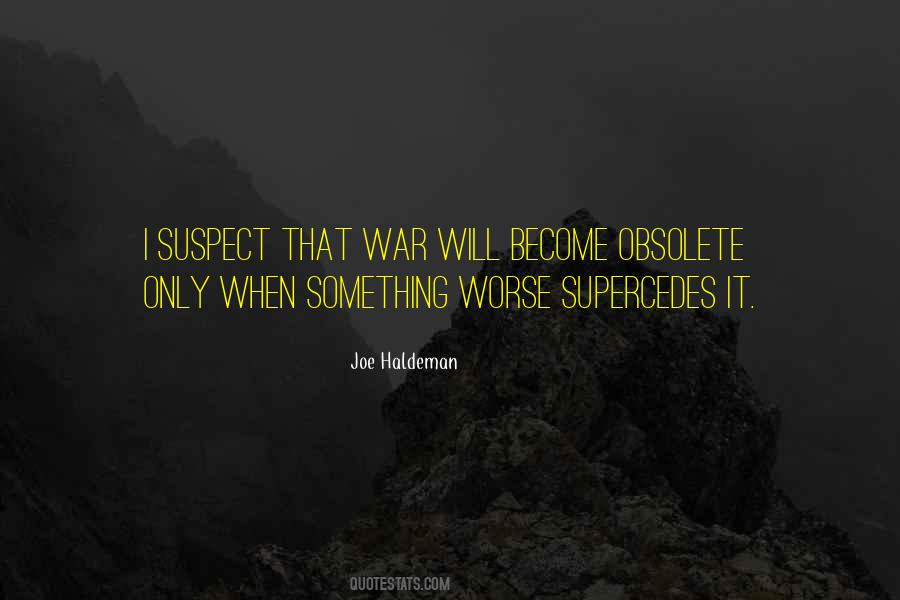 Joe Haldeman Quotes #571424