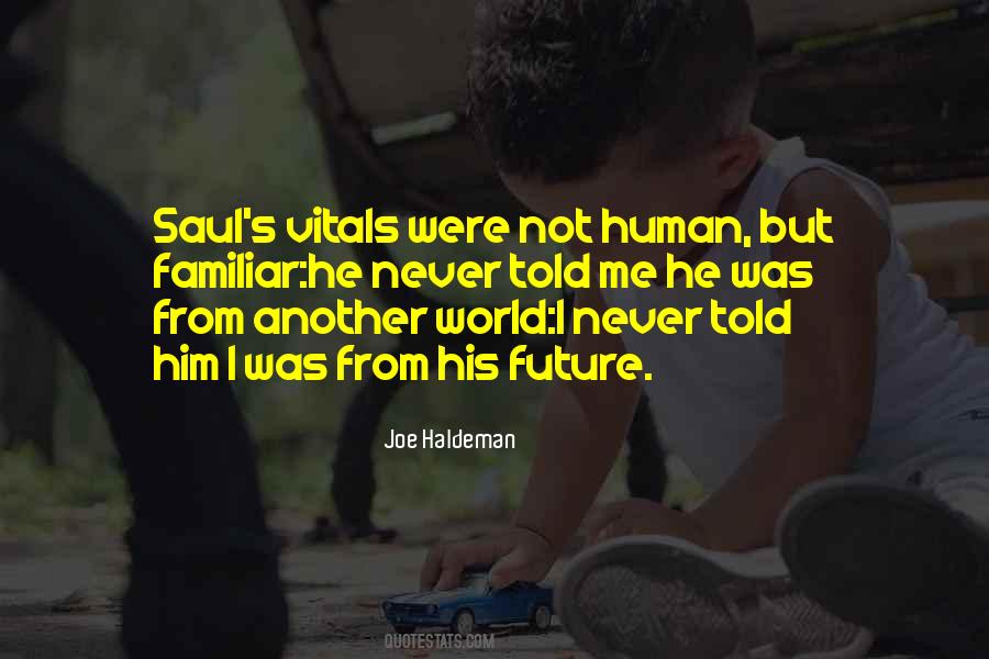 Joe Haldeman Quotes #666462