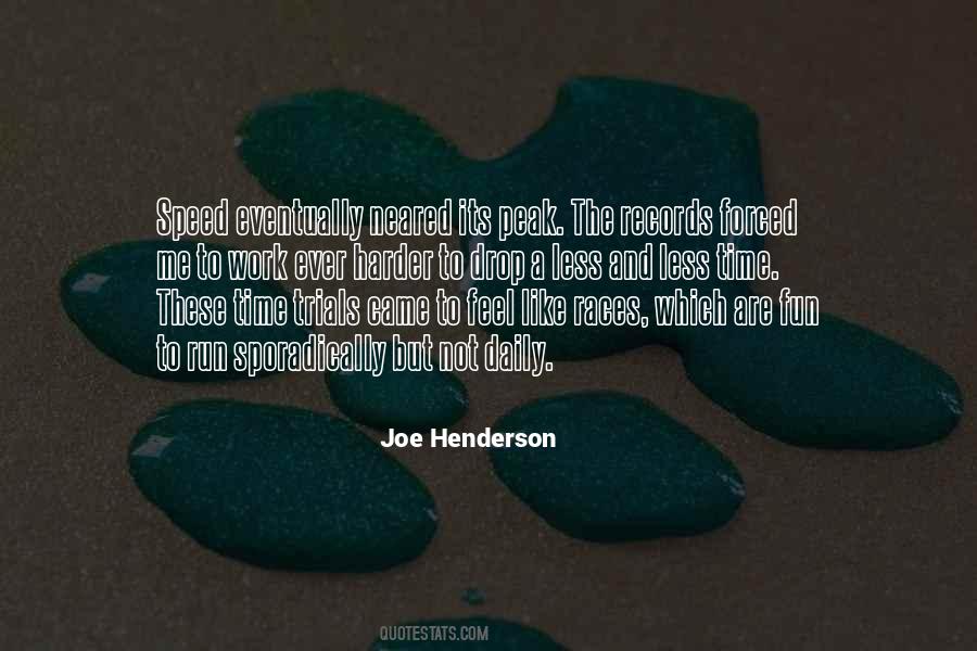 Joe Henderson Quotes #766960