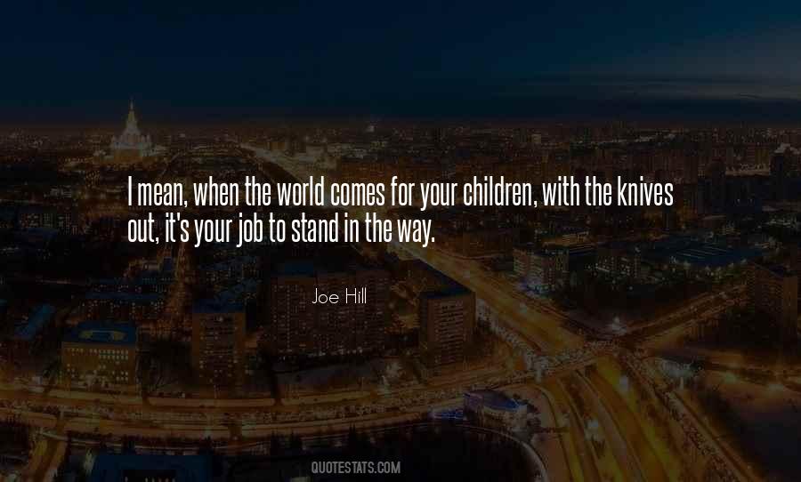 Joe Hill Quotes #1018780