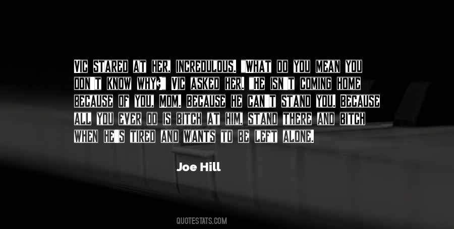 Joe Hill Quotes #1188164