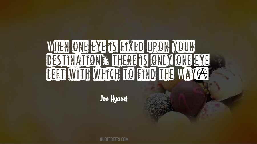Joe Hyams Quotes #618840