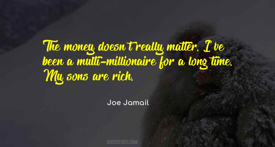 Joe Jamail Quotes #1019928