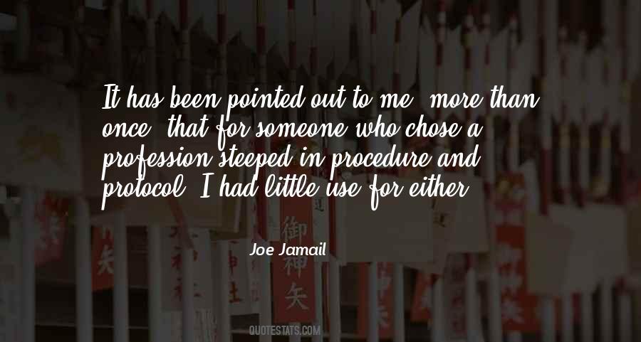 Joe Jamail Quotes #1565217