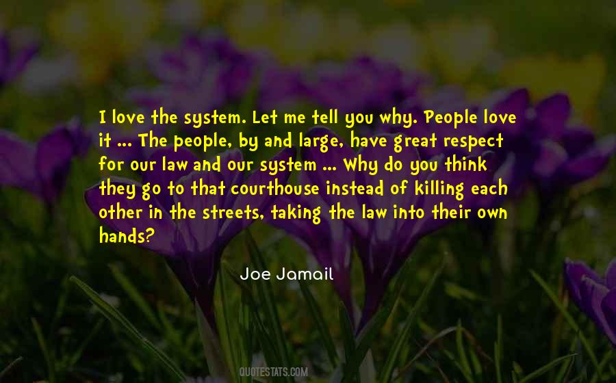 Joe Jamail Quotes #179940