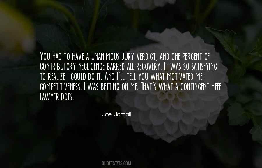 Joe Jamail Quotes #270221