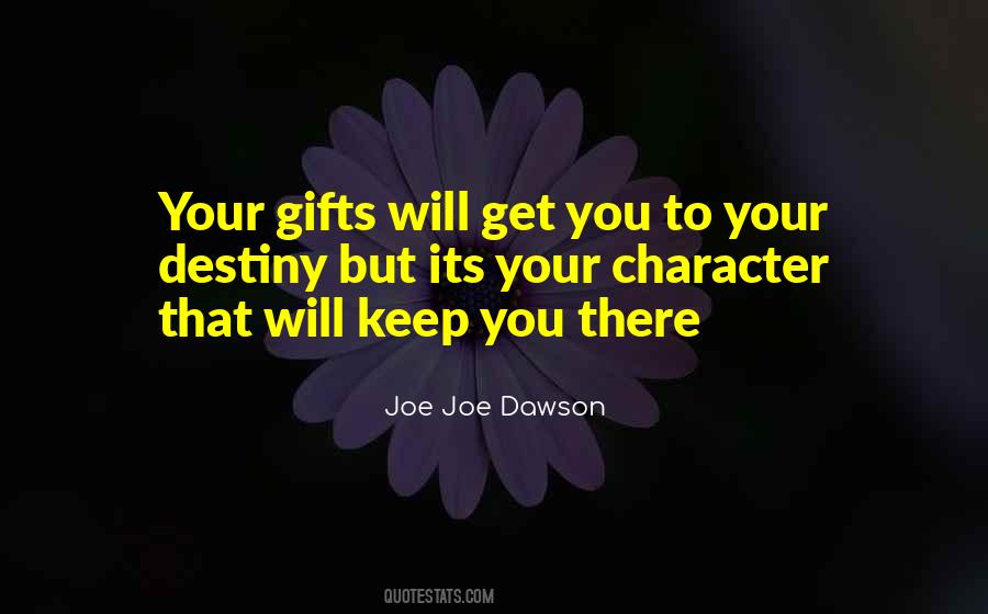 Joe Joe Dawson Quotes #1616283