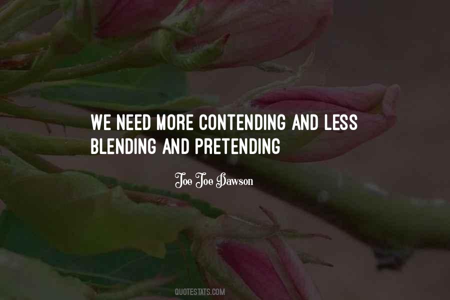 Joe Joe Dawson Quotes #77438