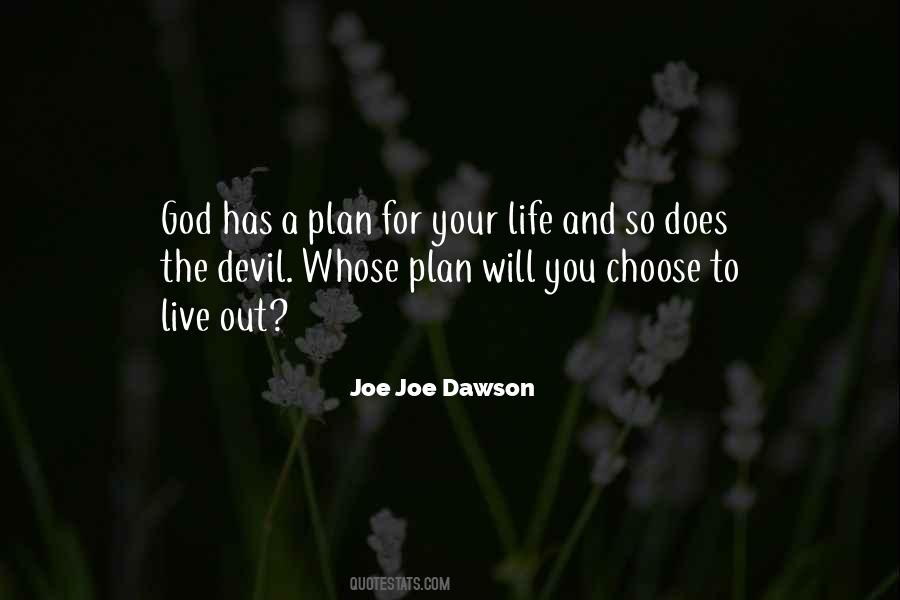 Joe Joe Dawson Quotes #784156