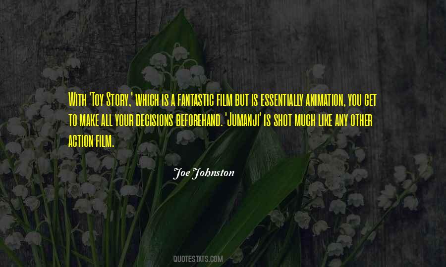 Joe Johnston Quotes #1719628