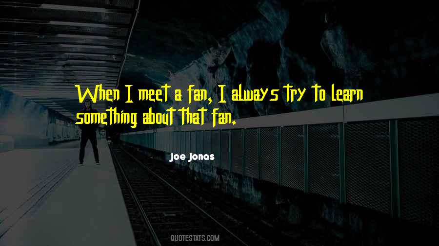 Joe Jonas Quotes #1126823