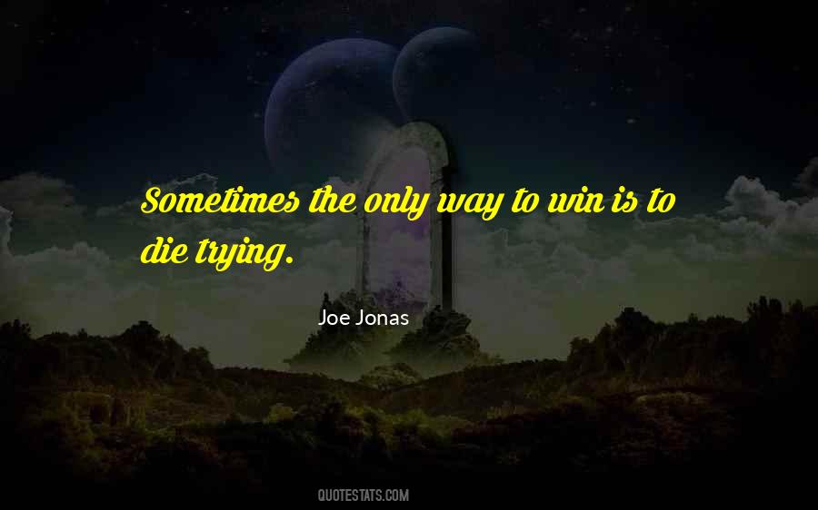 Joe Jonas Quotes #275179