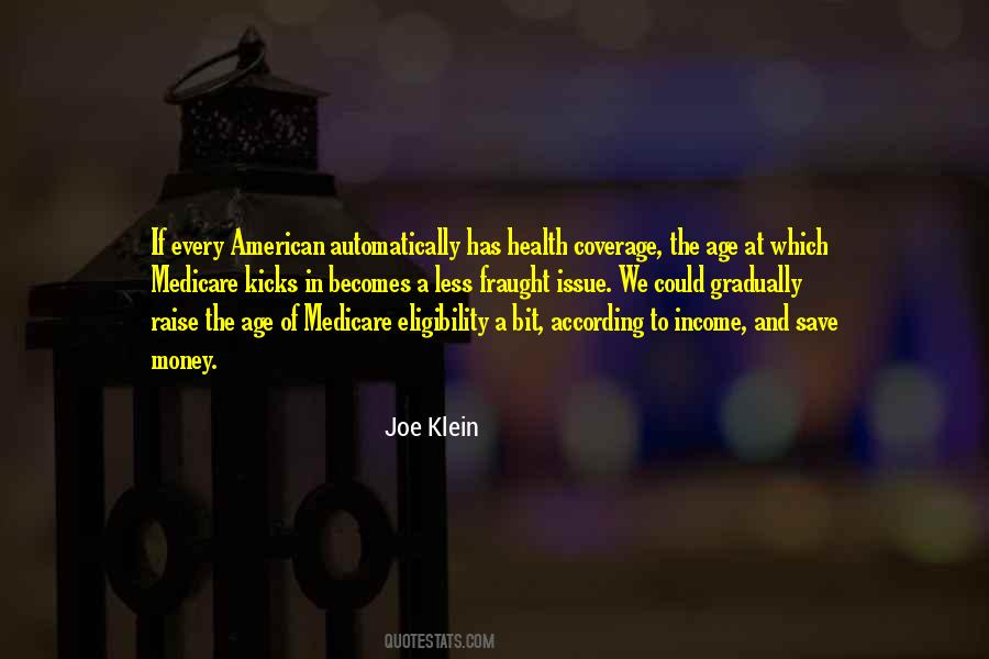 Joe Klein Quotes #1255198