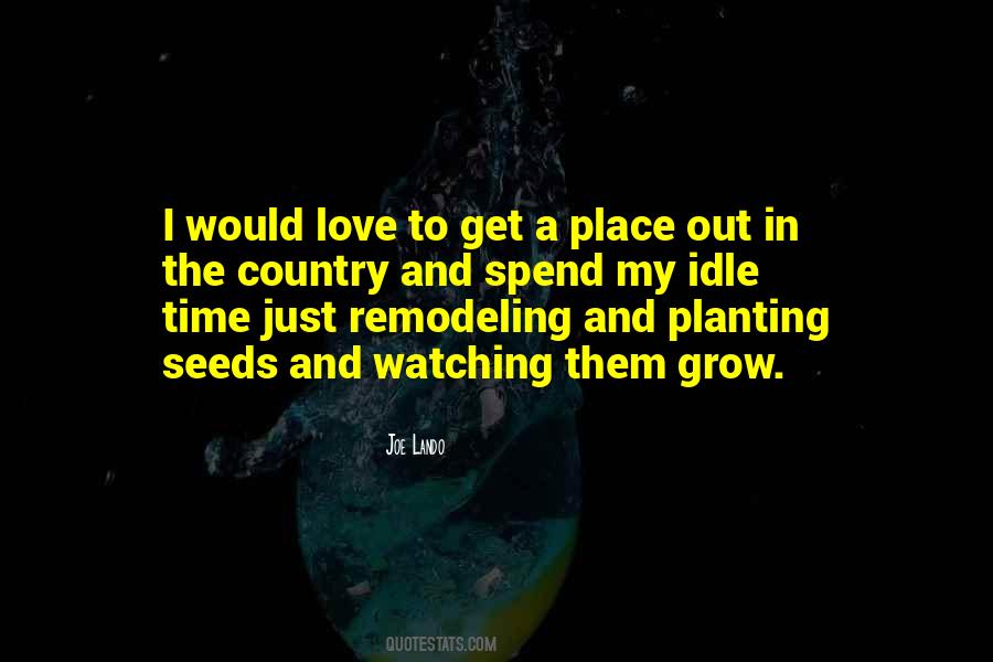 Joe Lando Quotes #505380