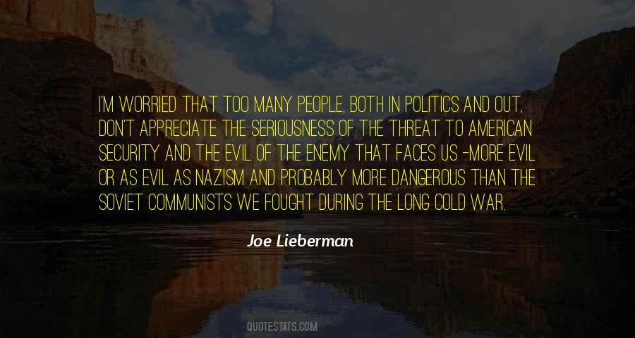 Joe Lieberman Quotes #1326101