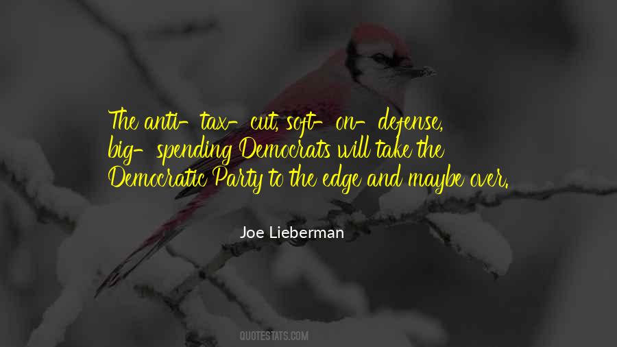 Joe Lieberman Quotes #836605