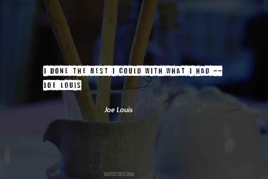 Joe Louis Quotes #1198828