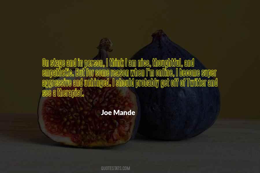 Joe Mande Quotes #1128967